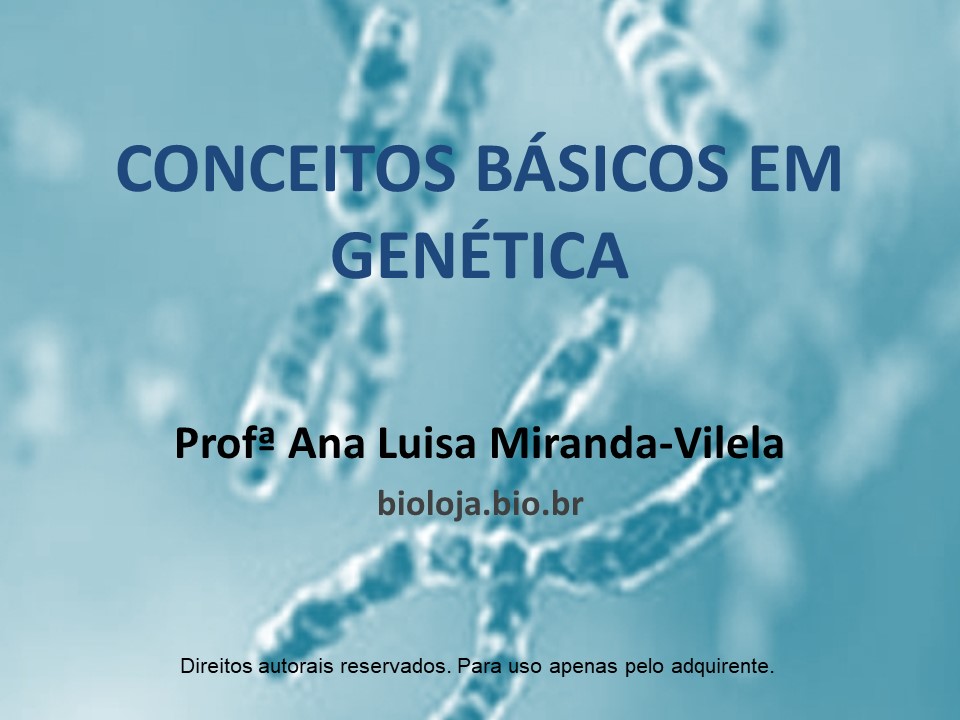 Conceitos básicos em genética slide 0
