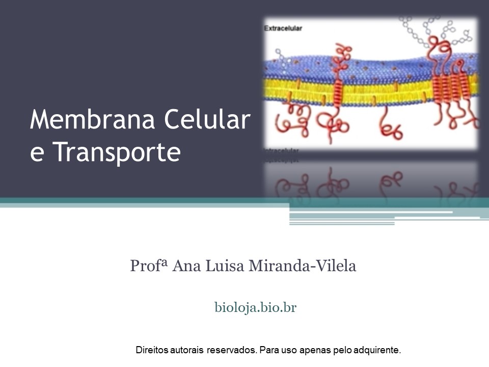 Membrana plasmática e transporte slide 0
